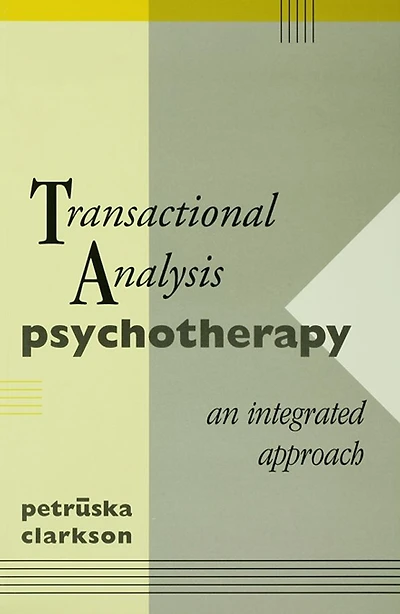 Transactional Analysis Psychotherapy: An Integrated Approach