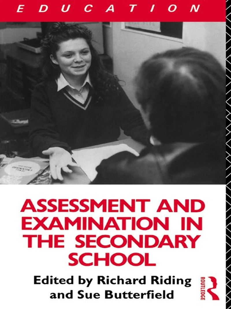 Assessment and Examination the Secondary School: A Practical Guide for Teachers Trainers