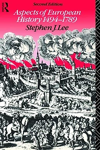 Aspects of European History 1494-1789
