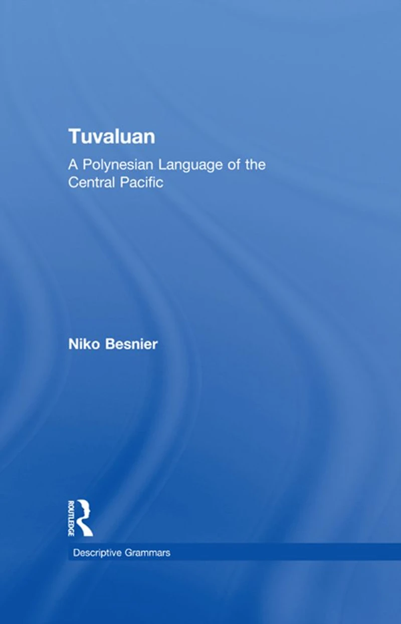 Tuvaluan: A Polynesian Language of the Central Pacific.