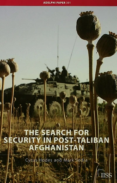 The Search for Security Post-Taliban Afghanistan