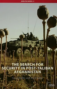 The Search for Security Post-Taliban Afghanistan