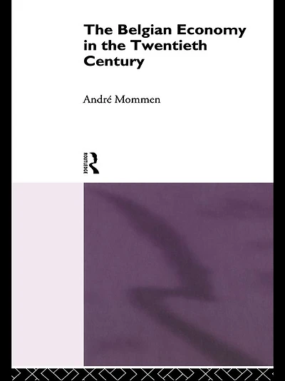 the Belgian Economy Twentieth Century