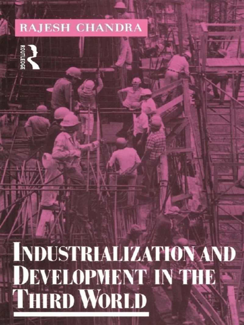 Industrialization and Development the Third World