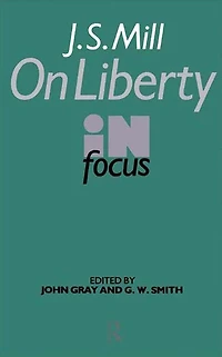 J. S. Mill's On Liberty Focus