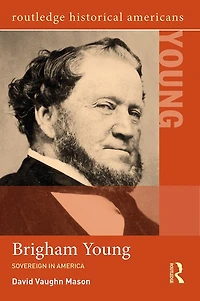 Brigham Young: Sovereign America