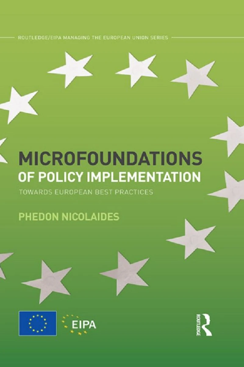 Microfoundations of Policy Implementation: Towards European Best Practices
