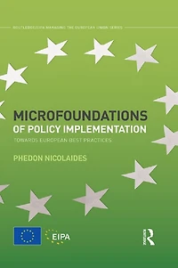 Microfoundations of Policy Implementation: Towards European Best Practices