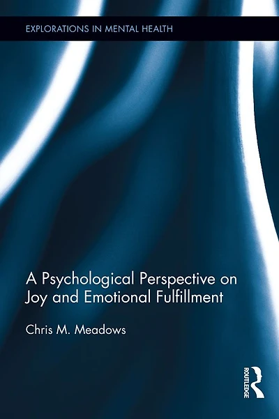 A Psychological Perspective on Joy and Emotional Fulfillment
