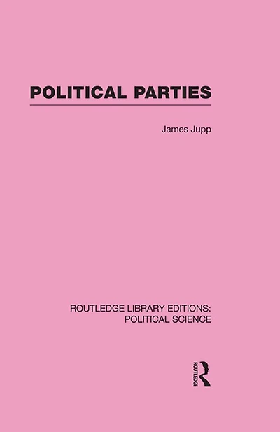 Political Parties Routledge Library Editions: Science Volume 54
