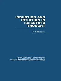 Induction and Intuition Scientific Thought