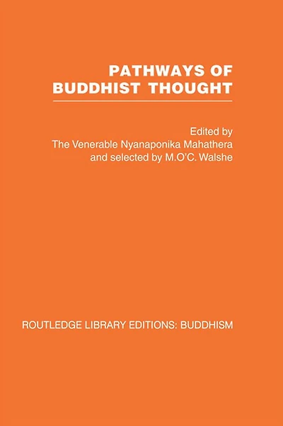 Pathways of Buddhist Thought: Essays from The Wheel