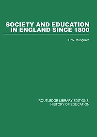 Society and Education England Since 1800