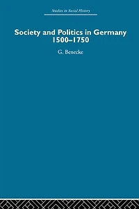 Society and Politics Germany: 1500-1750