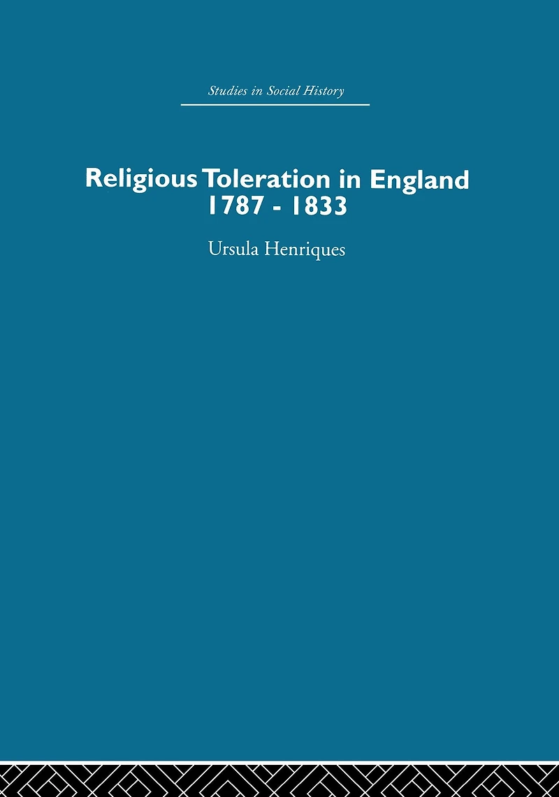 Religious Toleration England: 1787-1833
