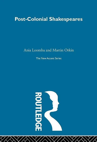 Post-Colonial Shakespeares