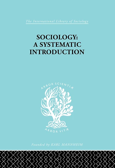 Sociology: A Systematic Introduction