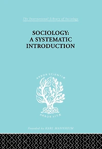 Sociology: A Systematic Introduction