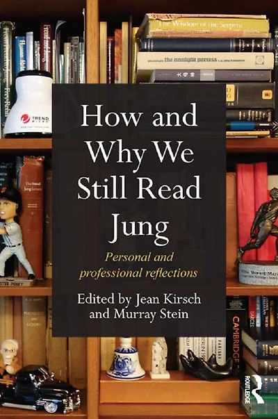 How and Why We Still Read Jung: Personal professional reflections