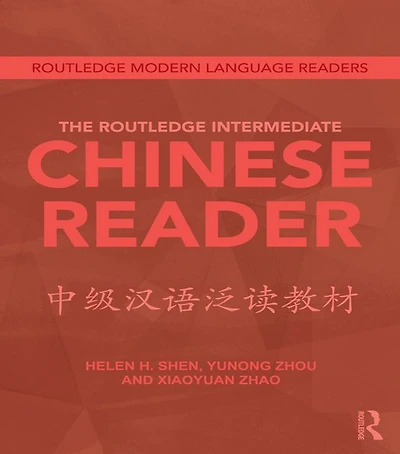 The Routledge Intermediate Chinese Reader