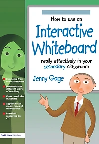 How to Use an Interactive Whiteboard Really Effectively your Secondary Classroom