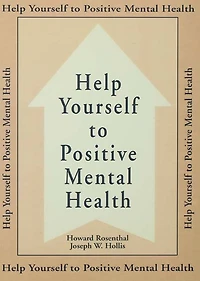Help Yourself To Positive Mental Health
