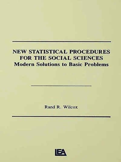 New Statistical Procedures for the Social Sciences: Modern Solutions To Basic Problems