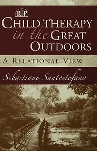 Child Therapy the Great Outdoors: A Relational View