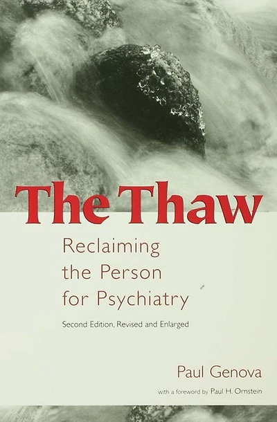 the Thaw: Reclaiming Person for Psychiatry