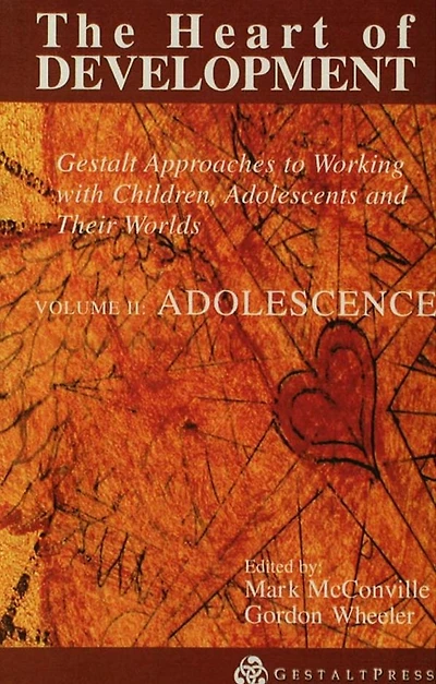 Heart of Development, V. 2: Adolescence