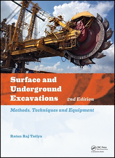 Surface and Underground Excavations: Methods, Techniques Equipment