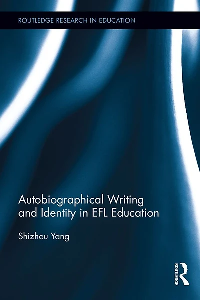 Autobiographical Writing and Identity EFL Education