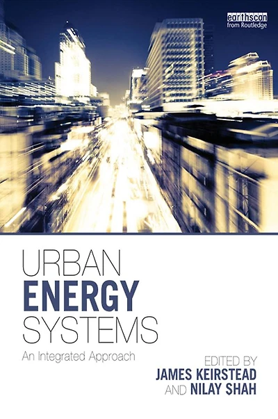 Urban Energy Systems: An Integrated Approach