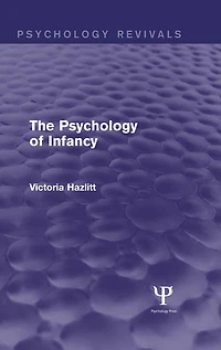 The Psychology of Infancy