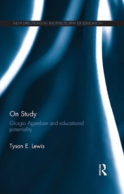 On Study: Giorgio Agamben and educational potentiality