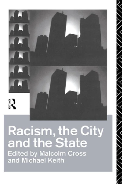Racism, the City and State