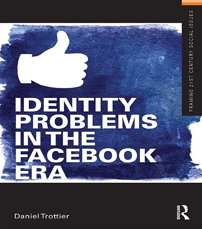 Identity Problems the Facebook Era