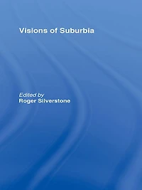 Visions of Suburbia