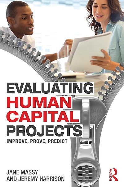 Evaluating Human Capital Projects: Improve, Prove, Predict