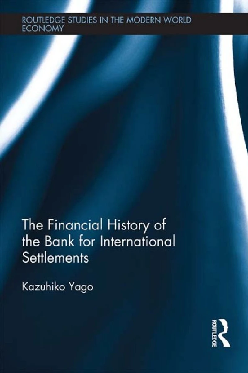 the Financial History of Bank for International Settlements
