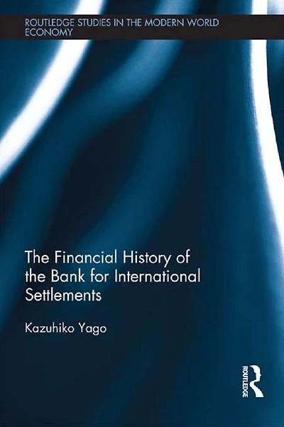 the Financial History of Bank for International Settlements