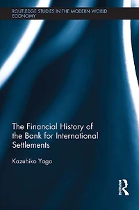 the Financial History of Bank for International Settlements