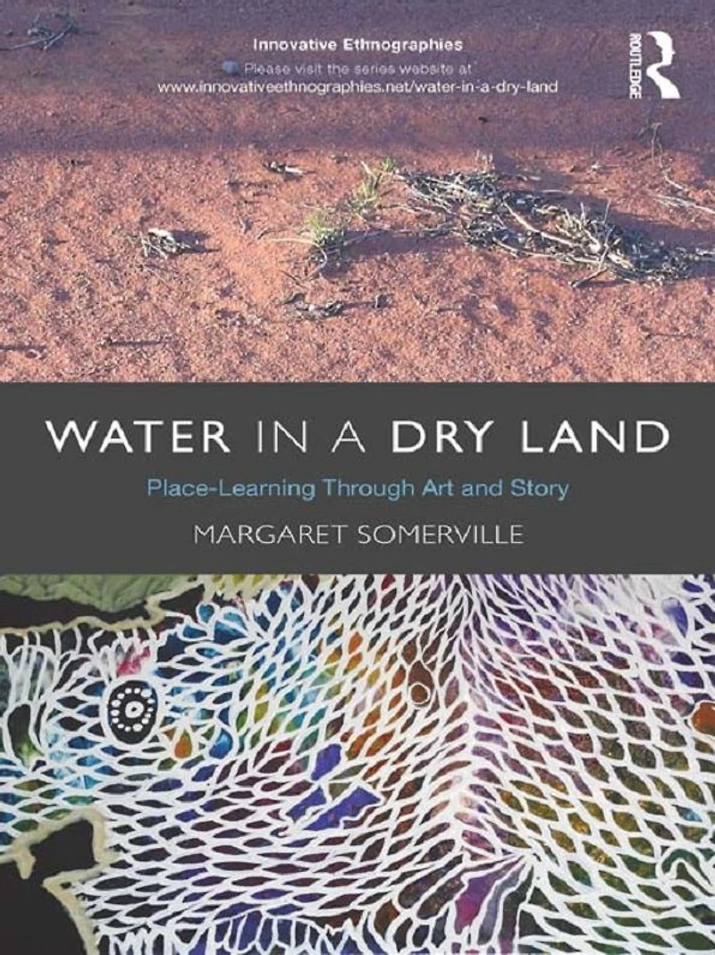 Water a Dry Land: Place-Learning Through Art and Story