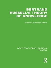 Bertrand Russell's Theory of Knowledge