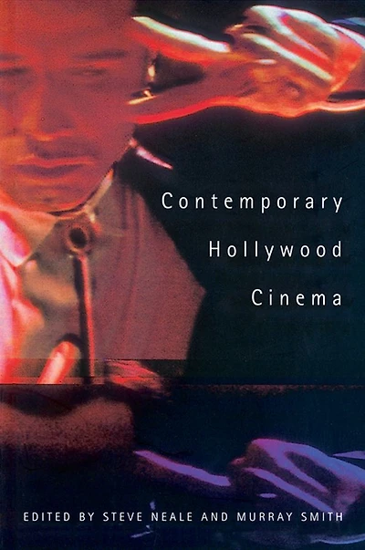 Contemporary Hollywood Cinema