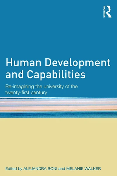 Human Development and Capabilities: Re-imagining the university of twenty-first century