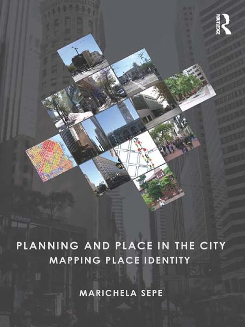 Planning and Place the City: Mapping Identity