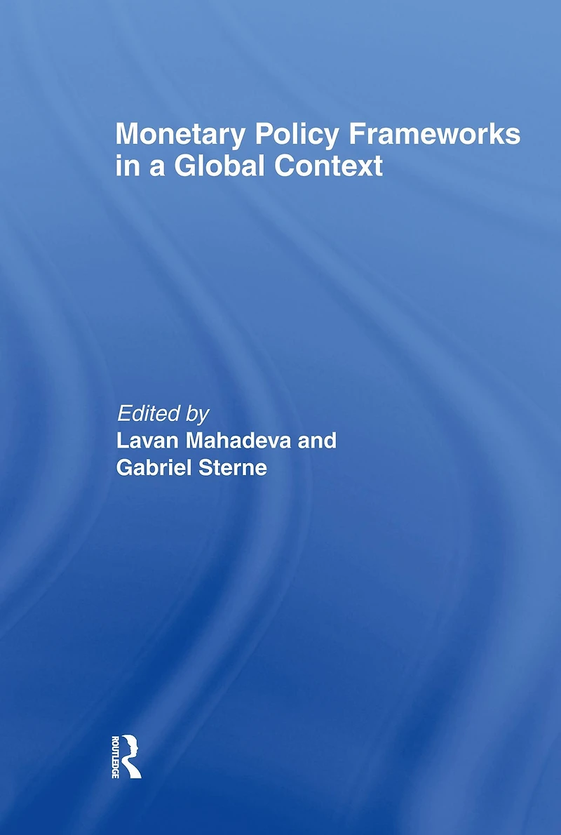 Monetary Policy Frameworks a Global Context
