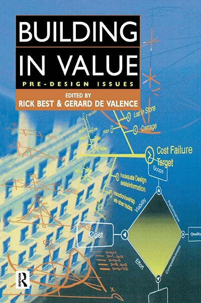 Building Value: Pre-Design Issues
