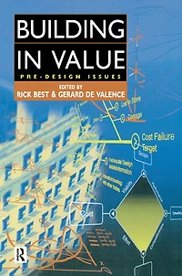 Building Value: Pre-Design Issues